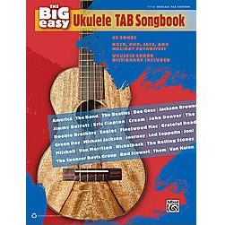 The Big Easy Ukulele TAB Songbook