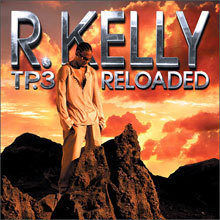 [중고] R.Kelly - TP3 Reloaded (promotion)