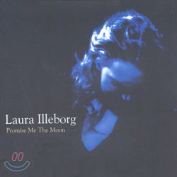 [중고] Laura Illeborg - Promise Me The Moon 